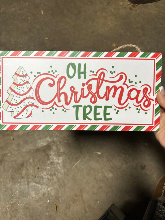 Oh Christmas tree sign